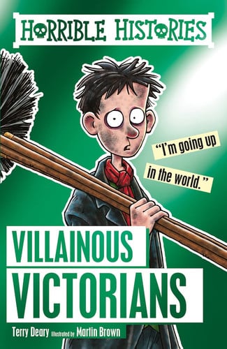 Villainous Victorians (Horrible Histories)
