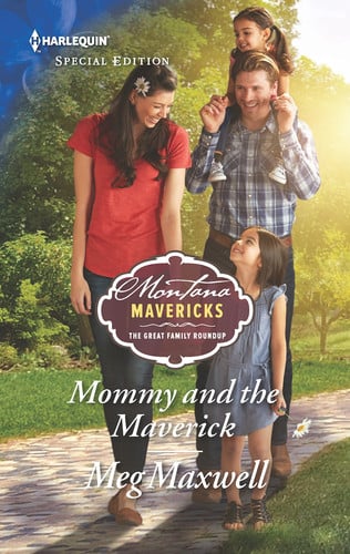Mommy and the Maverick (Montana Mavericks: The Great Family Roundup, 2)