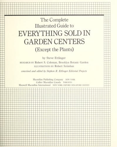 The Complete Illustrated Guide to Everything Sold in Garden Centers (Except Plants)