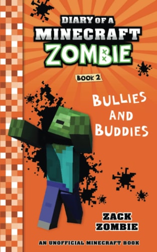 Diary of a Minecraft Zombie Book 2 Bullies and Buddies