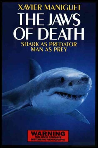 The Jaws of Death: Shark as Predator, Man as Prey