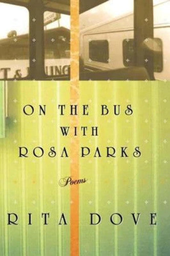 On the Bus with Rosa Parks Poems