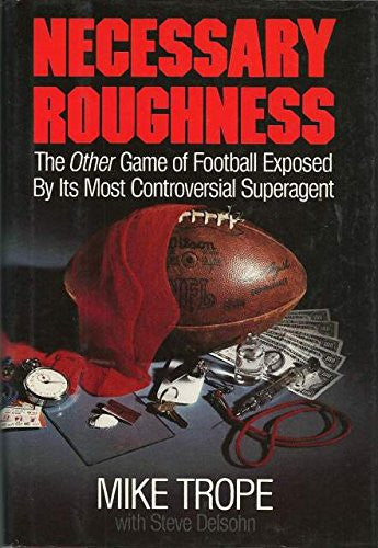 Necessary Roughness