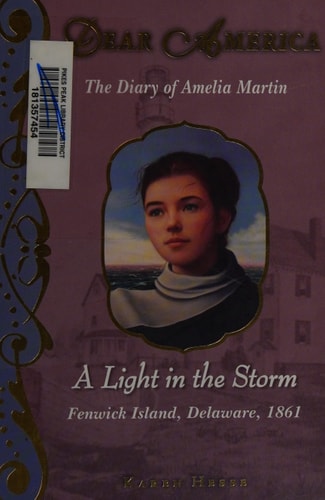 A Light in the Storm The Diary of Amelia Martin, Fenwick Island, Delaware 1861