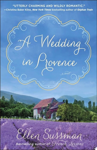 A Wedding in Provence: A Novel