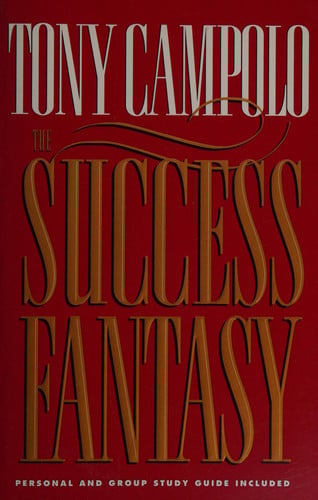 The Success Fantasy