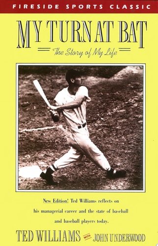 My Turn at Bat: The Story of My Life (Fireside Sports Classics)
