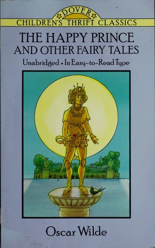 The Happy Prince and Other Fairy Tales (Dover Children's Thrift Classics)