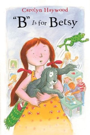 "B" Is for Betsy (1) (Betsy (Paperback))