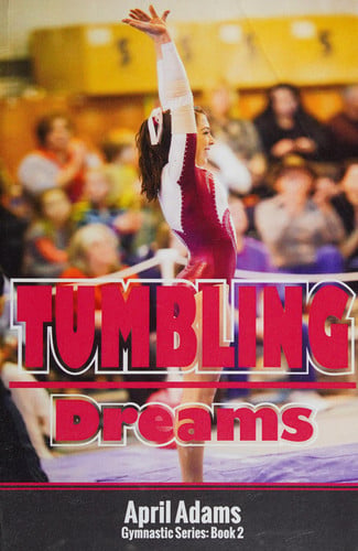 Tumbling Dreams: The Gymnastics Series #2