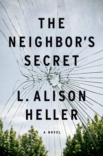 The Neighbor's Secret A Novel