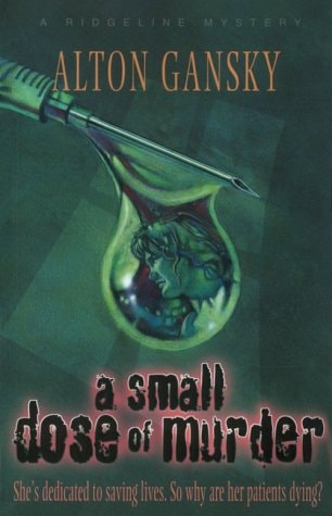 A Small Dose of Murder (Ridgeline Mystery Series #2)
