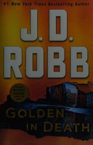 Golden in Death An Eve Dallas Novel
