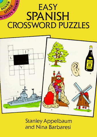 Easy Spanish Crossword Puzzles (Dover Little Activity Books)