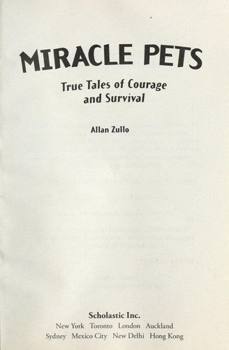 Miracle Pets: True Tales of Courage and Survival