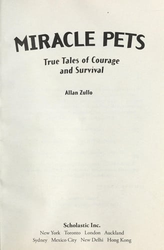 Miracle Pets: True Tales of Courage and Survival