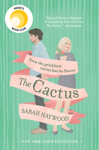 The Cactus A Reese's Book Club Pick