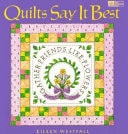 Quilts Say It Best