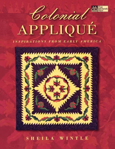 Colonial Applique (That Patchwork Place)