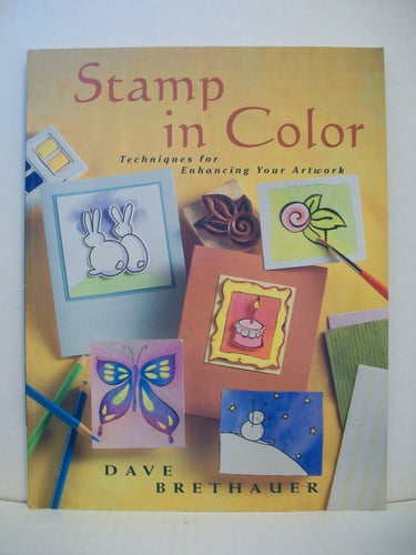 Stamp in Color: Techniques for Enhancing Your Artwork (Pastimes)