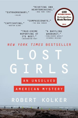 Lost Girls An Unsolved American Mystery