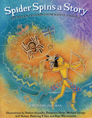 Spider Spins a Story: Fourteen Legends from Native America
