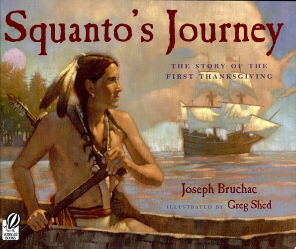 Squanto's Journey The Story of the First Thanksgiving