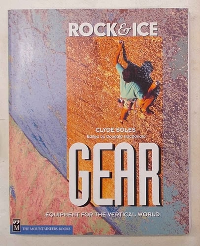 Rock & Ice Gear Equipment for the Vertical World