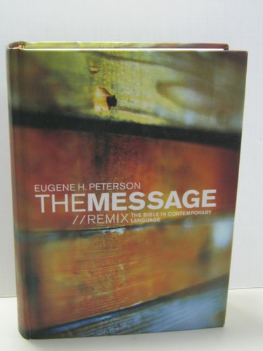 The Message//Remix The Bible in Contemporary Language