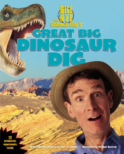 Bill Nye the Science Guy's Great Big Dinosaur Dig