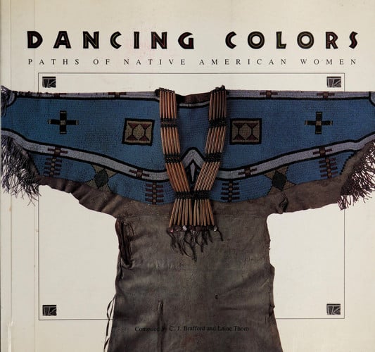Dancing Colors: Paths of Native American Women