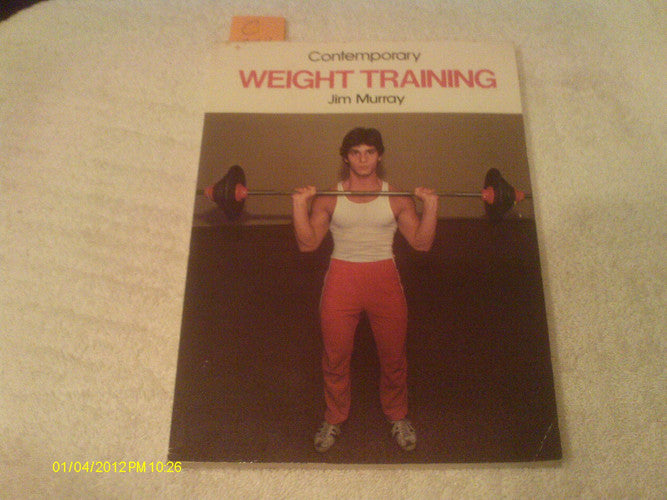 Contemporary Weight Training