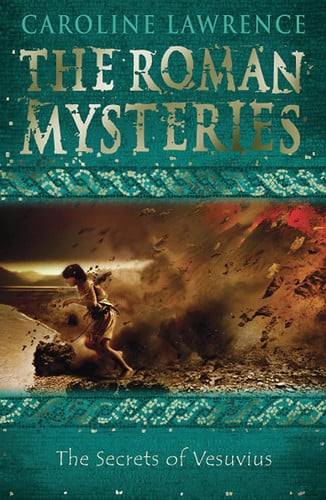 The Secrets of Vesuvius (The Roman Mysteries)