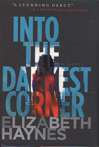 Into The Darkest Corner