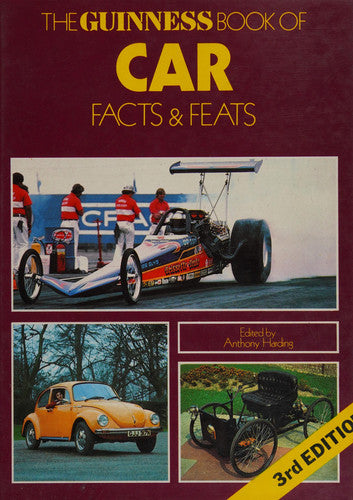 Guinness Book of Car Facts and Feats: A Record of Everyday Motoring and Automotive Achievements