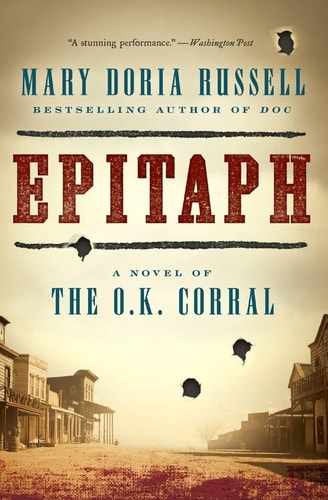 Epitaph A Novel of the O.K. Corral