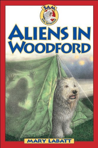 Aliens in Woodford (Sam: Dog Detective)