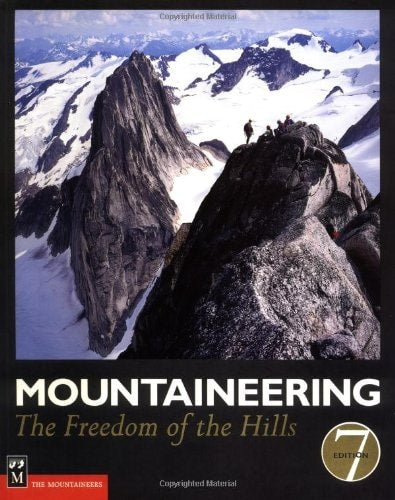 Mountaineering The Freedom of the Hills