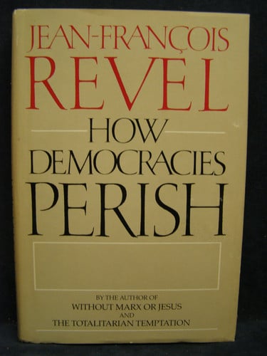 How Democracies Perish