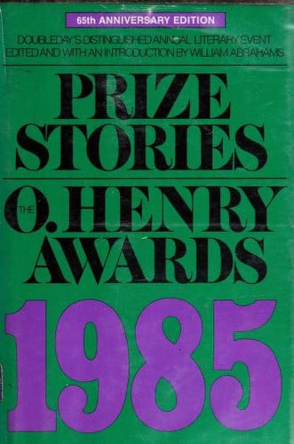 Prize Stories 1985: The O'Henry Awards