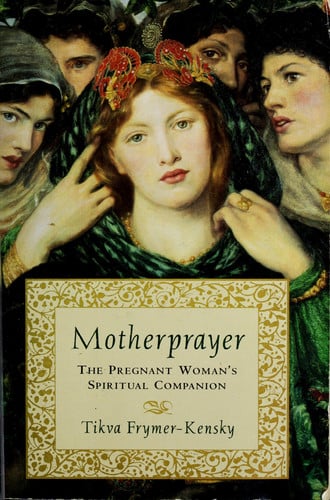 Motherprayer: A Pregnant Woman's Spiritual Companion