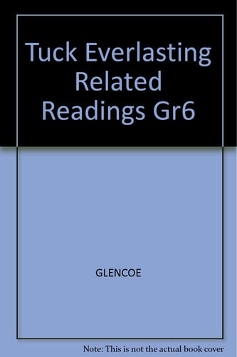 Tuck Everlasting With Related Readings