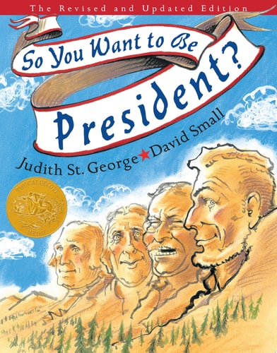 So You Want to Be President? The Revised and Updated Edition