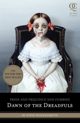 Pride and Prejudice and Zombies Dawn of the Dreadfuls