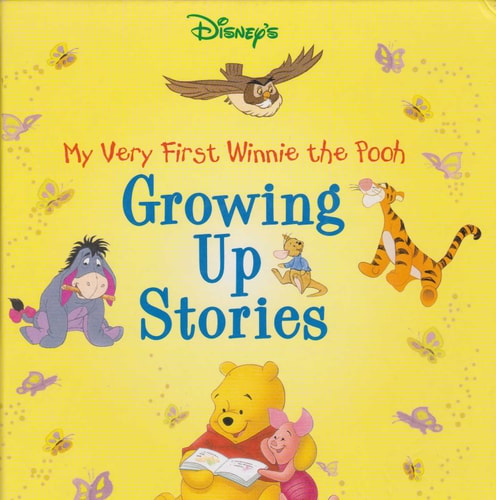 My Very First Winnie the Pooh Growing Up Stories (Disney Storybook Collections)
