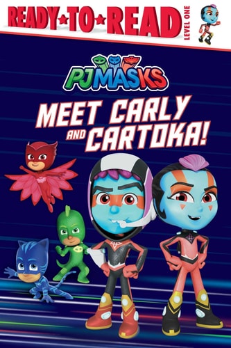 Meet Carly and Cartoka! Ready-to-Read Level 1