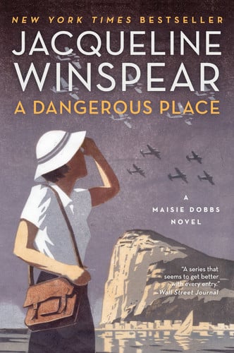 A Dangerous Place A Maisie Dobbs Novel