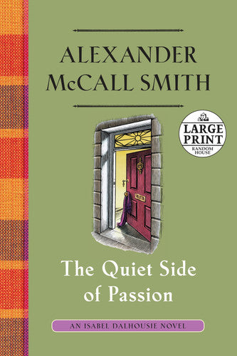 The Quiet Side of Passion An Isabel Dalhousie Novel (12)
