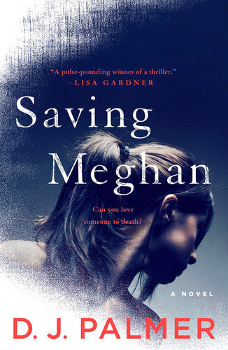 Saving Meghan: A Novel