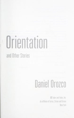 Orientation: And Other Stories